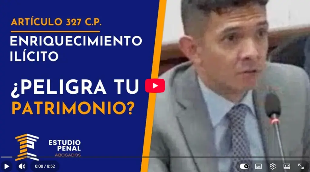 Video explicativo sobre el Enriquecimiento Ilícito