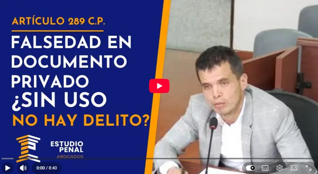 Video de Youtube Falsedad Documento Privado